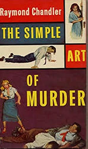 Cover Art for B084P9F46N, The Simple Art of Murder by Raymond Chandler