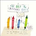 Cover Art for 9780399255373, The Day the Crayons Quit by Drew Daywalt