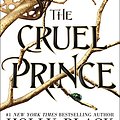 Cover Art for 9780316310277, The Cruel Prince by Holly Black