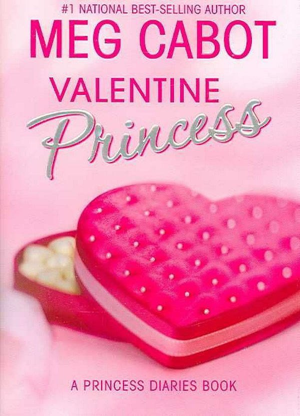 Cover Art for 9780060847180, The Princess Diaries: Volume 7 and 3/4: Valentine Princess by Meg Cabot