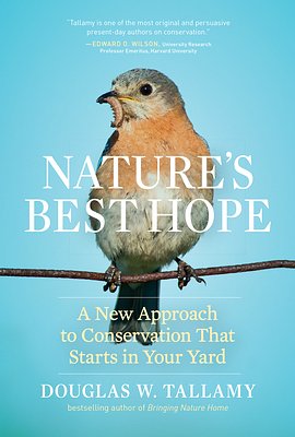 Cover Art for 9781604699005, Nature's Best Hope by Douglas W. Tallamy