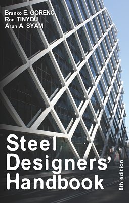 Cover Art for 9781742245942, Steel Designers' Handbook by Gorenc B Tinyou R Syam A
