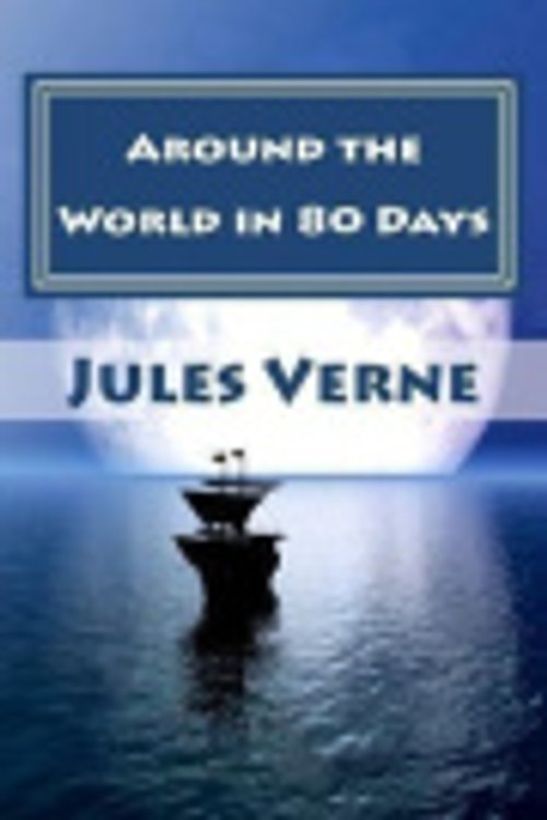 Cover Art for 9781611042740, Around the World in 80 Days by Jules Verne
