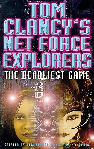 Cover Art for 9780747260707, The Deadliest Game by Tom Clancy, Steve Pieczenik