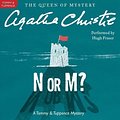 Cover Art for 9781504764186, N or M?: A Tommy and Tuppence Mystery (Tommy and Tuppence Mysteries (Audio)) by Agatha Christie