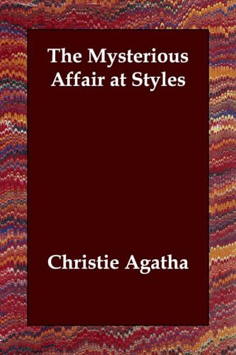 Cover Art for 9781406800555, The Mysterious Affair at Styles by Agatha Christie