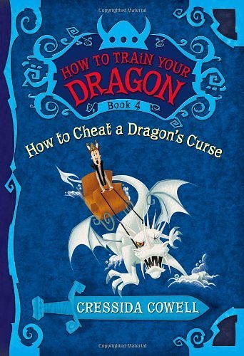 Cover Art for B01FIW5G08, How to Train Your Dragon: How to Cheat a Dragon's Curse by Cressida Cowell (2010-04-20) by Cressida Cowell