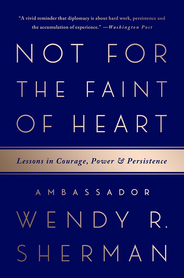 Cover Art for 9781568588148, Not for the Faint of Heart: Lessons in Courage, Power, and Persistence by Wendy R. Sherman