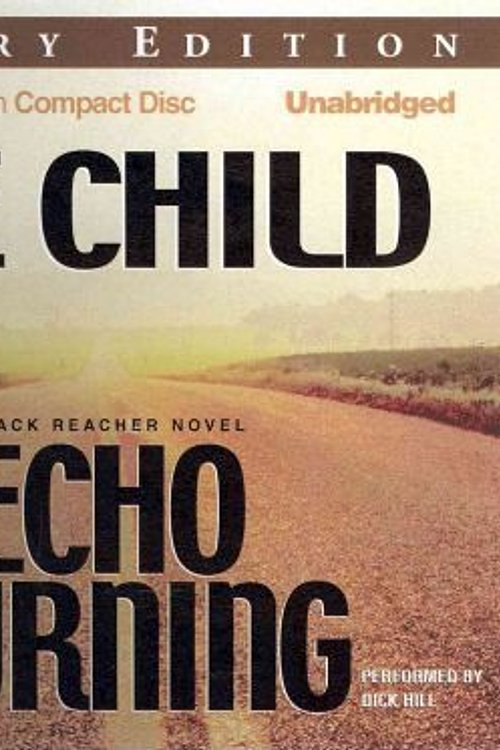 Cover Art for 9781455844388, Echo Burning by Lee Child