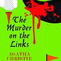 Cover Art for B09Y3563VF, The Murder on the Links by Agatha Christie