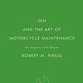 Cover Art for 9780061673733, Zen and the Art of Motorcycle Maintenance by Robert M. Pirsig