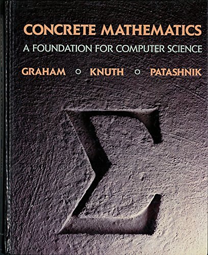 Cover Art for 0785342558029, Concrete Mathematics: A Foundation for Computer Science by Ronald L. Graham