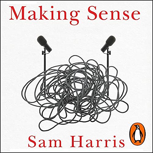 Cover Art for B086652YCC, Making Sense by Sam Harris