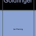 Cover Art for 9781557732620, Goldfinger by Ian Fleming