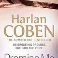 Cover Art for 9781409117018, Promise Me by Harlan Coben