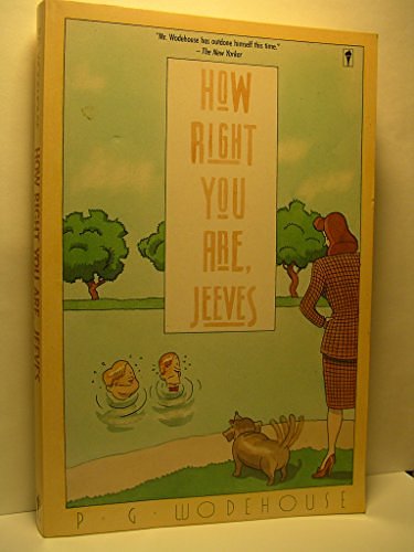 Cover Art for 9780060964993, How Right You Are, Jeeves by P. G. Wodehouse