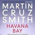 Cover Art for 9781849838269, Havana Bay by Martin Cruz Smith