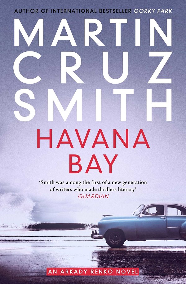 Cover Art for 9781849838269, Havana Bay by Martin Cruz Smith