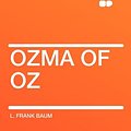 Cover Art for 9781407628806, Ozma of Oz by L. Frank Baum