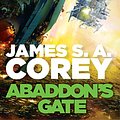 Cover Art for B00T6NRAGE, Abaddon's Gate: Expanse, Book 3 by James S. a. Corey