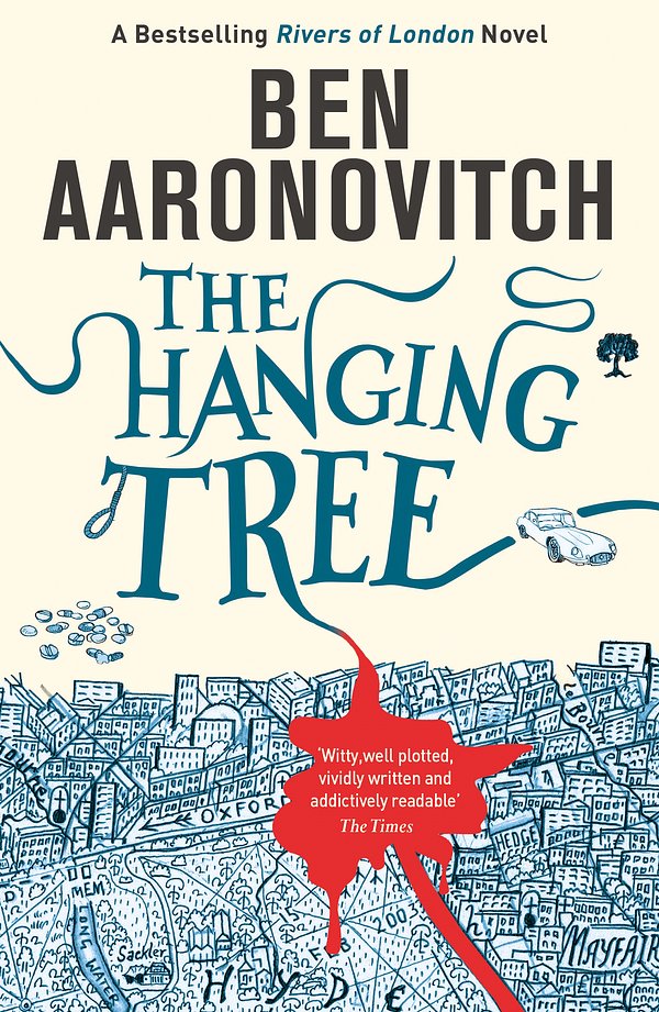 Cover Art for 9780575132573, The Hanging Tree: The Sixth Rivers of London novel by Ben Aaronovitch