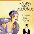 Cover Art for 9781743190661, Raisins and Almonds by Kerry Greenwood