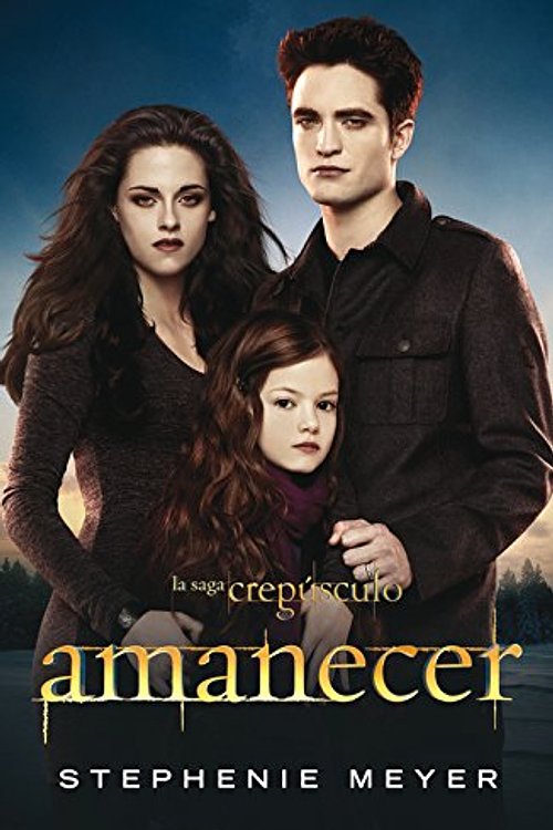 Cover Art for 9788420403854, AMANECER EDICION PELICULA by Stephenie Meyer