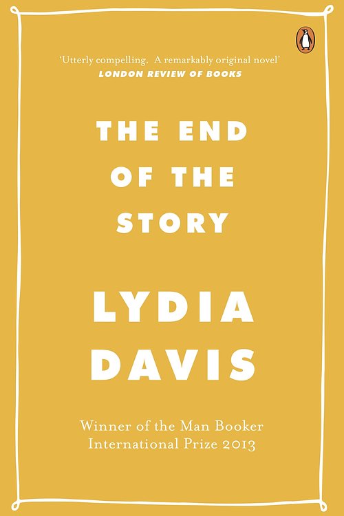 Cover Art for 9780241205457, The End of the Story by Lydia Davis