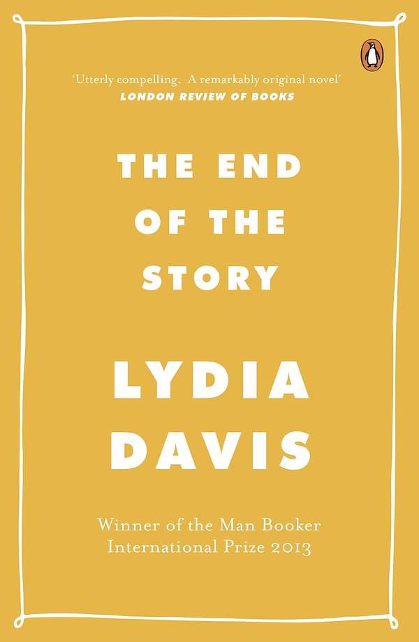 Cover Art for 9780241205457, The End of the Story by Lydia Davis