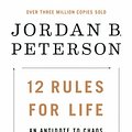 Cover Art for 9780735278516, 12 Rules for Life by Jordan B. Peterson