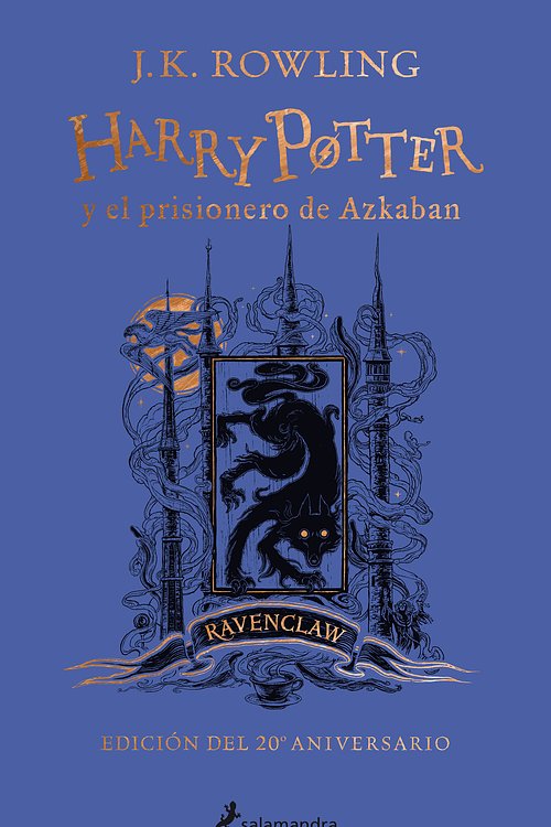 Cover Art for 9788418174117, Harry Potter Y El Prisionero de Azkaban. Edición Ravenclaw / Harry Potter and the Prisoner of Azkaban. Ravenclaw Edition by J K. Rowling