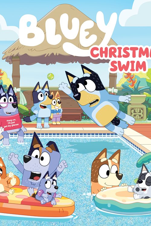 Cover Art for 9781760148065, Bluey: Christmas Swim by Bluey