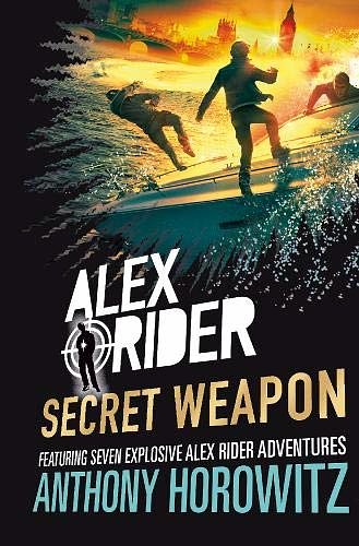 Cover Art for 9781406392401, Alex Rider: Secret Weapon by Anthony Horowitz