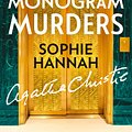 Cover Art for 9780007547432, The Monogram Murders: The New Hercule Poirot Mystery by Sophie Hannah