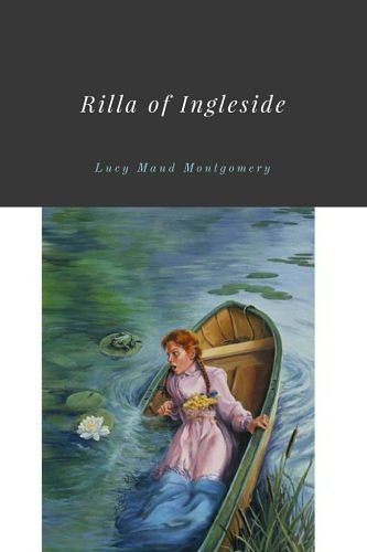 Cover Art for 9781986996501, Rilla of Ingleside by Lucy Maud Montgomery