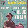 Cover Art for B000WTK0IG, The Mystery of the Blue Train by Agatha Christie