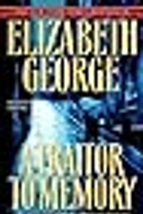Cover Art for 9781299096462, A Traitor to Memory by Elizabeth George