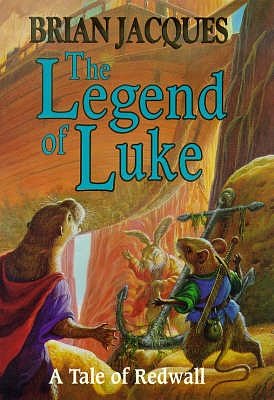 Cover Art for 9780091768621, The Legend of Luke by Brian Jacques