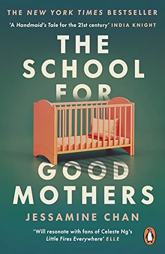 Cover Art for B09FGD85XB, The School for Good Mothers by Jessamine Chan