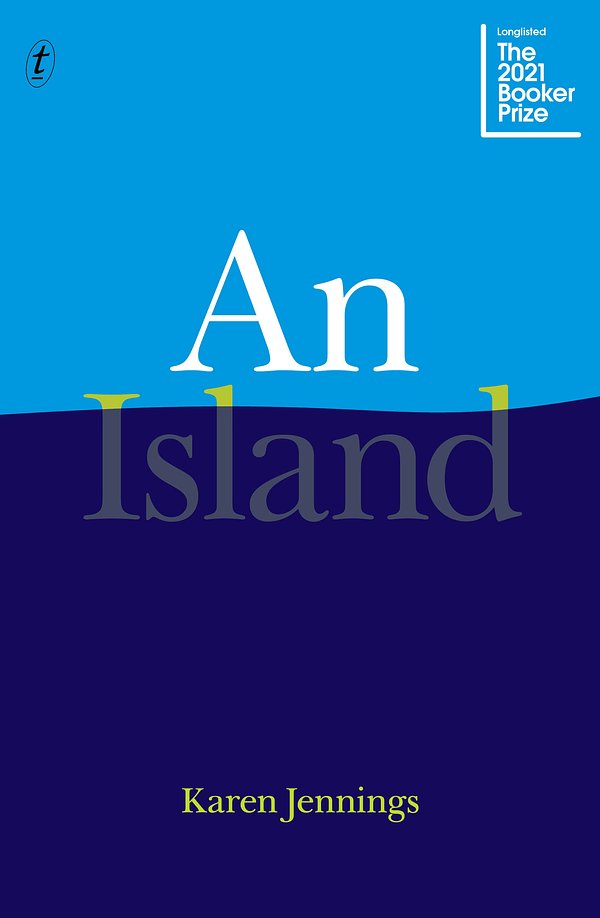 Cover Art for 9781922458490, An Island by Karen Jennings
