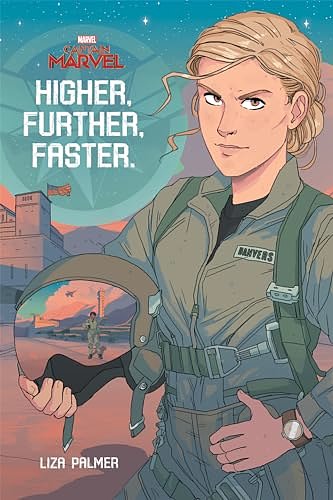 Cover Art for B07L54FDJQ, Captain Marvel: Higher, Further, Faster by Liza Palmer