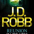 Cover Art for 9780748121878, Reunion In Death: 14 by J. D. Robb