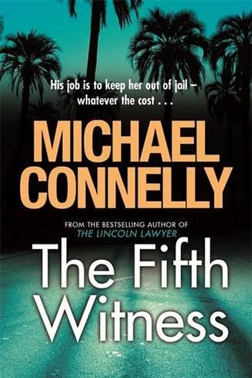 Cover Art for 9781409118336, The Fifth Witness by Michael Connelly