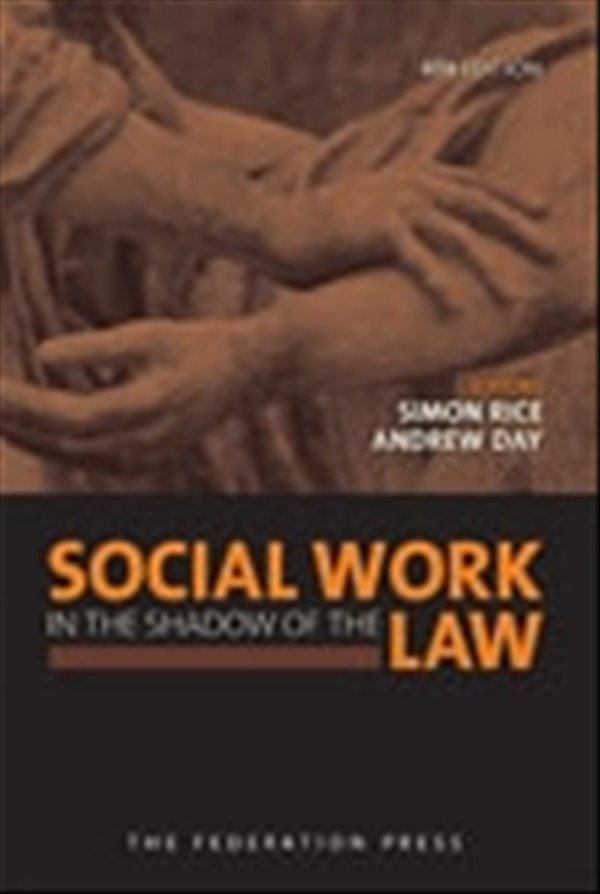Cover Art for 9781862879492, Social Work in the Shadow of the Law by Simon Rice