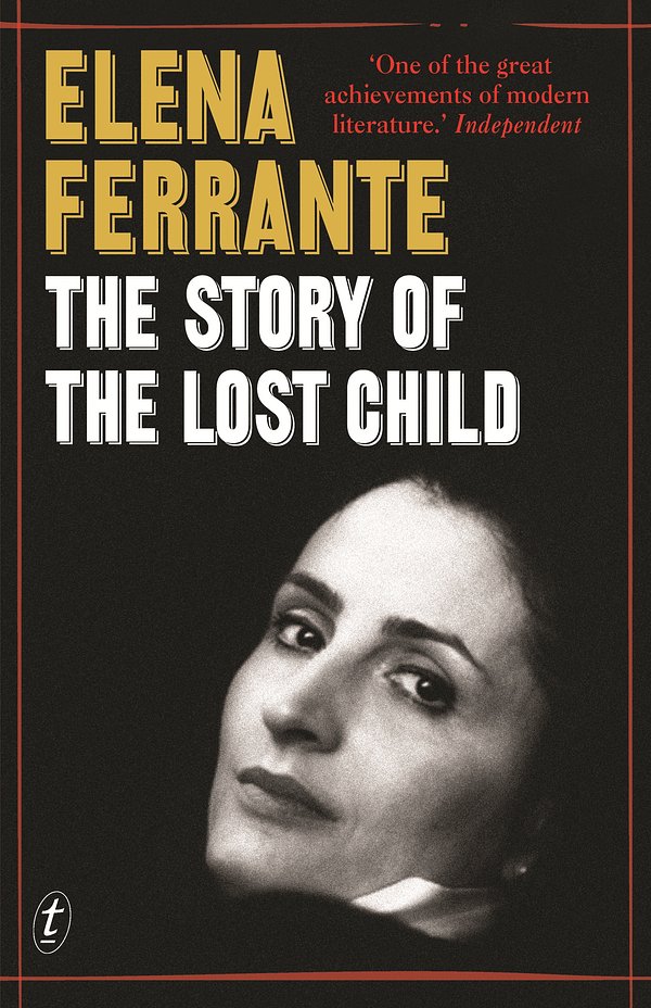 19 editions of The Story of the Lost Child by Elena Ferrante