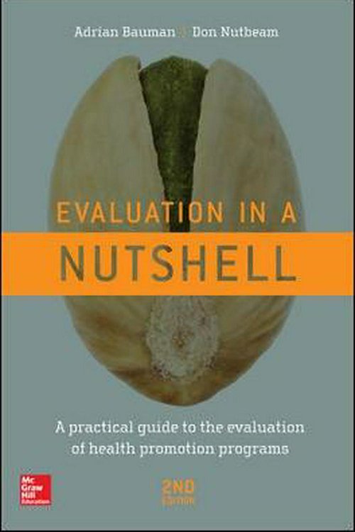 Cover Art for 9780071016209, Evaluation in a Nutshell by Adrian Bauman