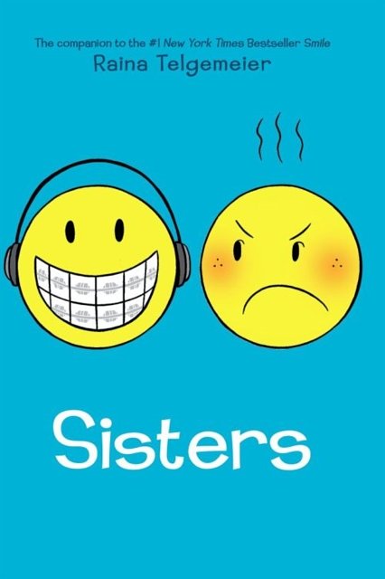 Cover Art for 9780545540605, Sisters by Raina Telgemeier