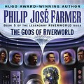 Cover Art for 9780345419712, Gods of Riverworld by Philip Jose Farmer