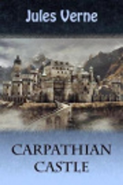 Cover Art for 9781725012851, Carpathian Castle by Jules Verne