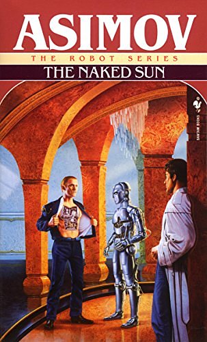 Cover Art for 9780307792402, The Naked Sun by Isaac Asimov